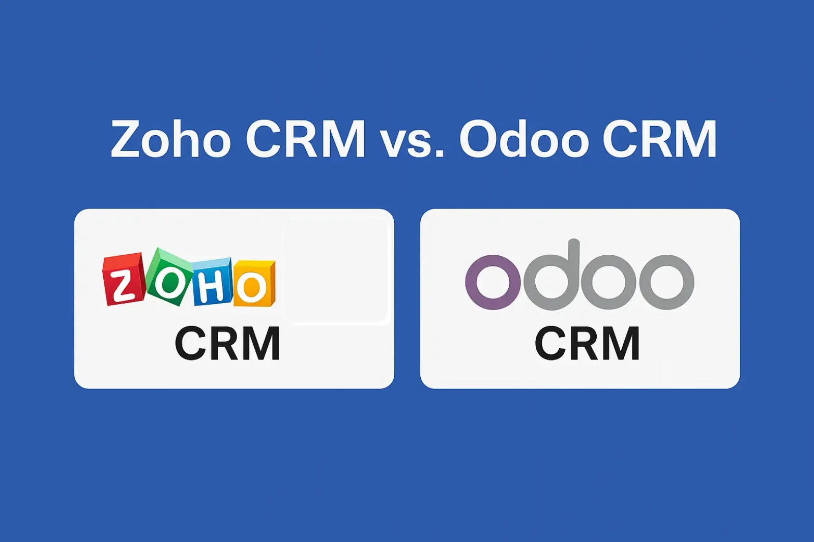 Zoho CRM Vs Odoo CRM