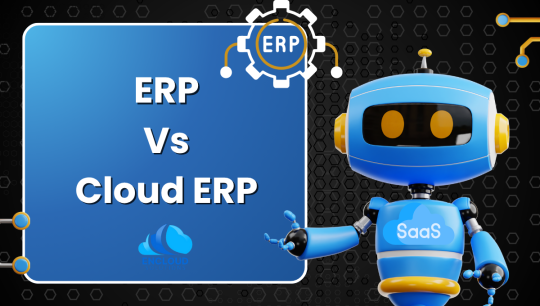 ERP Vs Cloud ERP