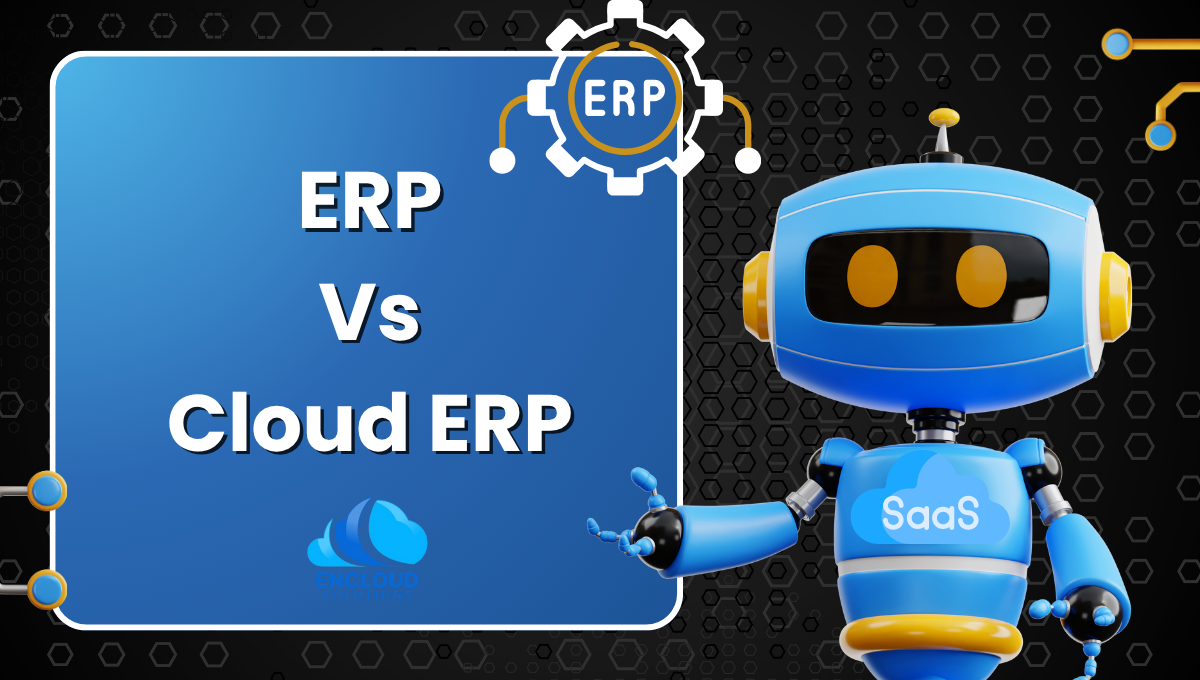 ERP Vs Cloud ERP