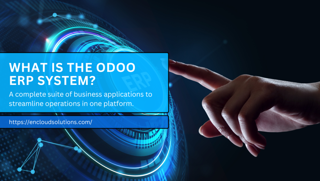 What is the Odoo ERP System