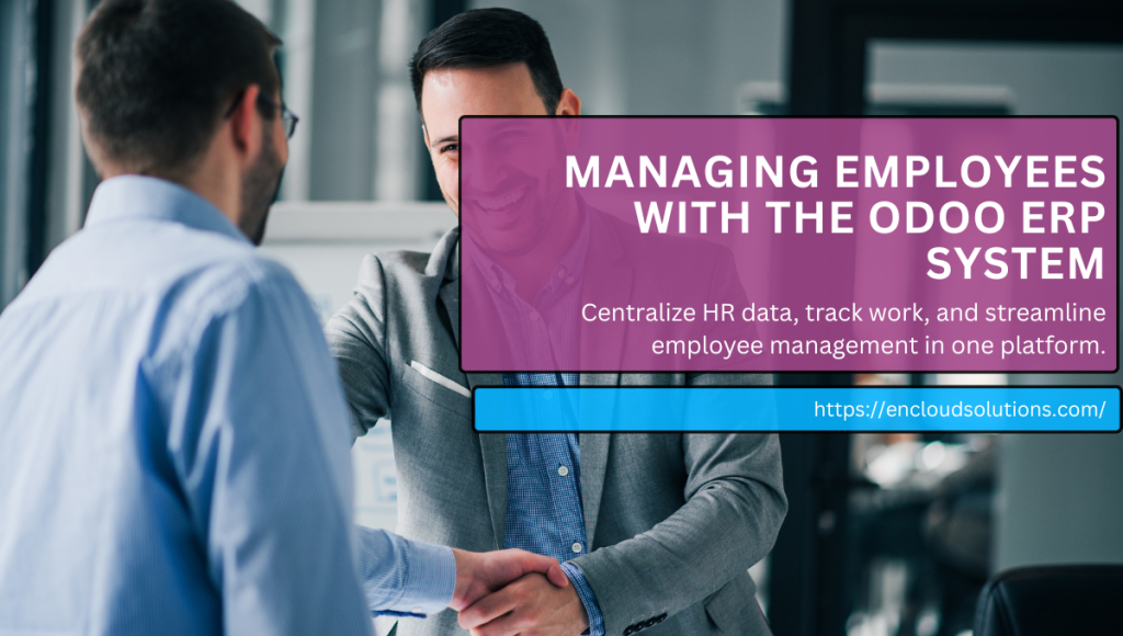 Managing Employees with the Odoo ERP System