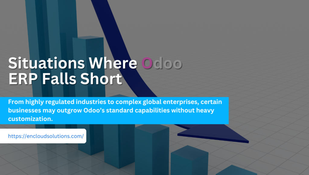 Situations Where Odoo ERP Falls Short