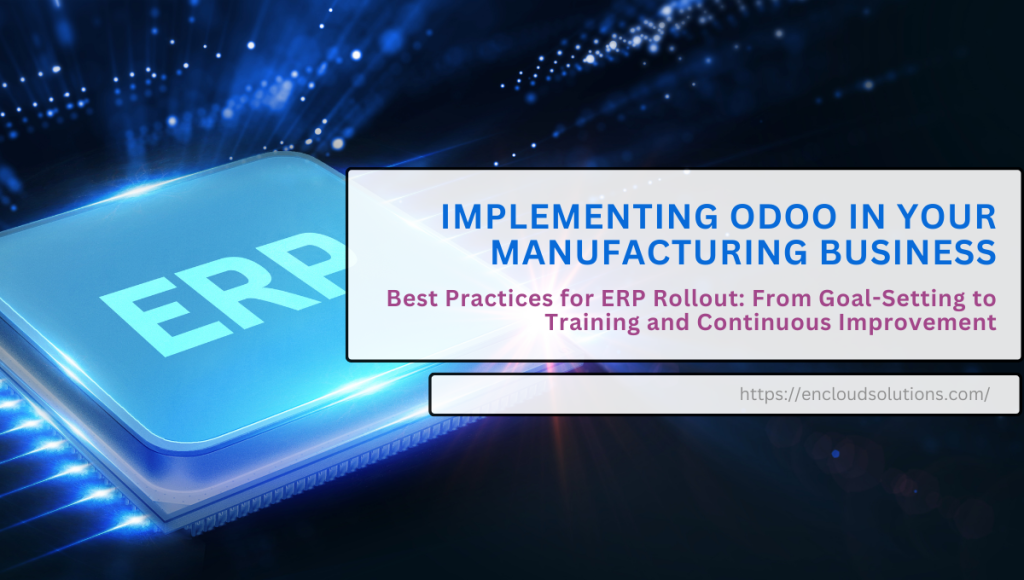 Implementing Odoo in your manufaturing business