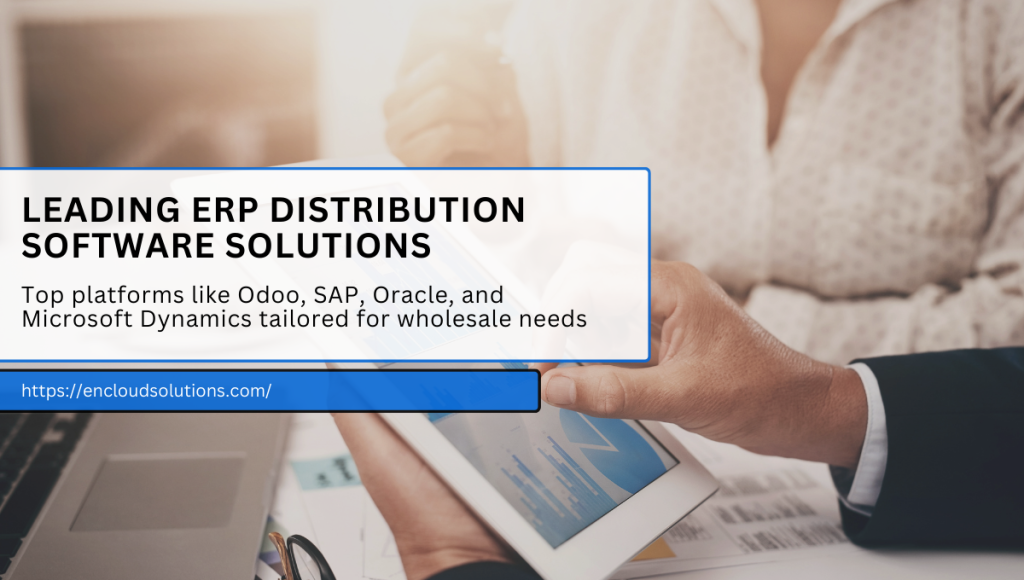 Leading ERP Distribution Software Solutions