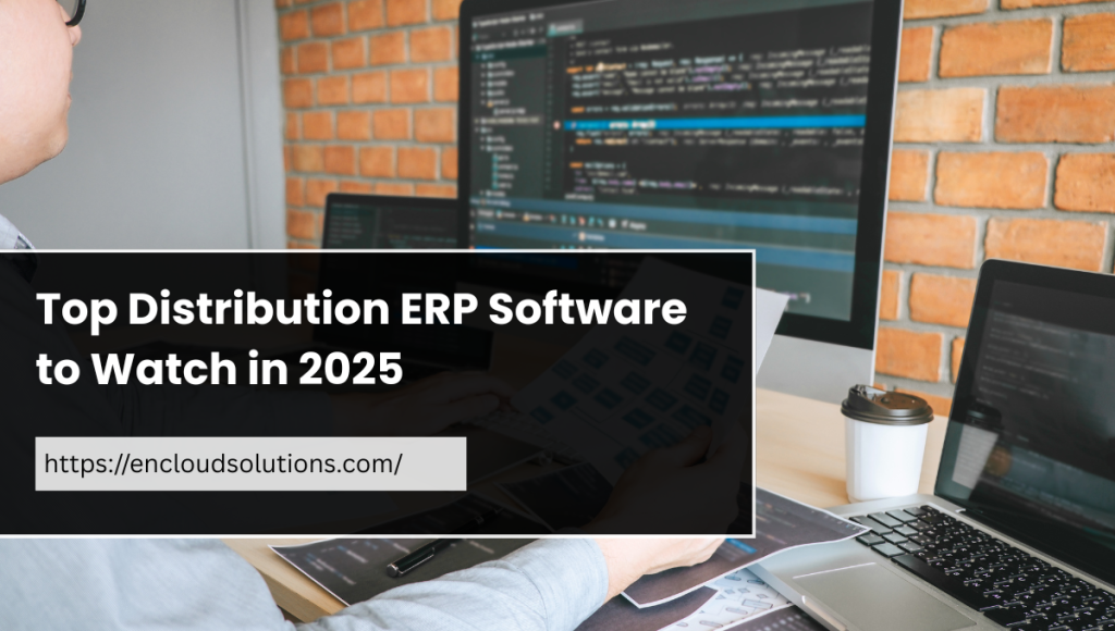 Top Distribution ERP Software to Watch